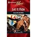 Let It Ride (Harlequin Blaze)