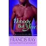 Nobody But You (Grayson Friends Novels)