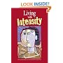 Living With Intensity: Understanding the Sensitivity, Excitability, and the Emotional Development of Gifted Children, Adolescents, and Adults