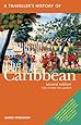 A Traveller's History of the Caribbean