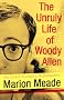 The Unruly Life of Woody Allen