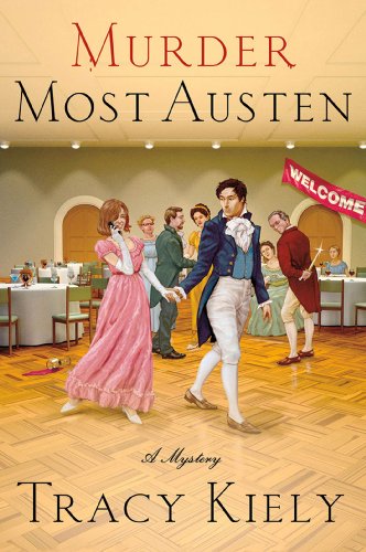 Murder Most Austen: A Mystery (Elizabeth Parker Mysteries Book 4)