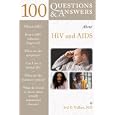 100 Questions and Answers About HIV and AIDS