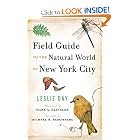 Field Guide to the Natural World of New York City by Leslie Day, Mark A. Klingler, and Michael R. Bloomberg