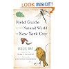 Field Guide to the Natural World of New York City