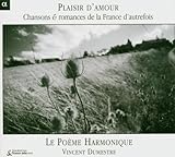 Plaisir d'Amour: Chansons et romances de la France d'autrefois
