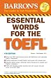 Essential Words for the TOEFL