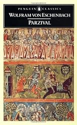 Parzival: A Romance of the Middle Ages