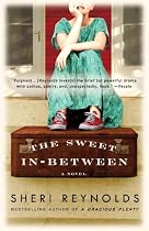 The Sweet In-Between: A Novel