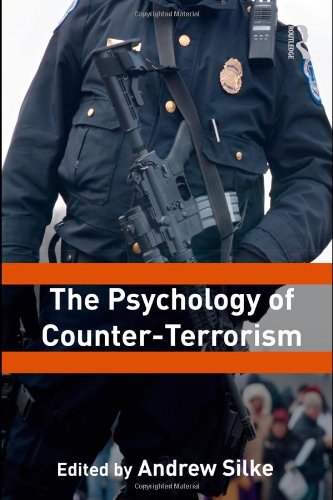 The Psychology of Counter-Terrorism (Political Violence)