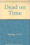 Dead on time