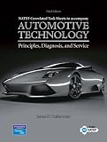 NATEF Correlated Job Sheets for Automotive Technology: Principles, Diagnosis, and Service - 0132379449