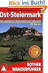 Ost-Steiermark. Vom Joglland ins Ther...