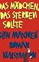 Das M�dchen, das sterben sollte