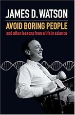 AVOID BORING PEOPLE: AND OTHER LESSONS FROM A LIFE IN SCIENCE