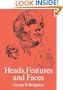 Heads, Features and Faces (Dover Anatomy for Artists)
