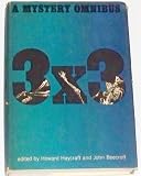 THREE TIMES THREE MYSTERY OMNIBUS VOL II BY HAYCRAFT&BEECROFT