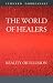 Book THE WORLD OF HEALERS: Reality or Illusion