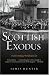 Scottish Exodus: Travels Among a Worldwide Clan