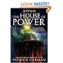 The House of Power (Atherton, Book 1) (No. 1)