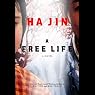 A Free Life