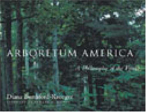 Arboretum America: A Philosophy of the Forest
