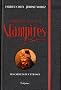 Enqu�te sur les vampires