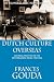 Dutch Culture Overseas: Colonial Practice in the Netherlands Indies 1900-1942