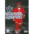 The Pimp C: The Final Chapter