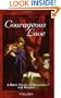 Courageous Love: A Bible Study on Holiness for Women