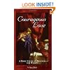 Courageous Love: A Bible Study on Holiness for Women