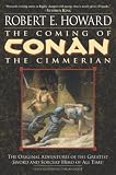 The Coming of Conan the Cimmerian (Conan the Barbarian)