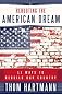 Rebooting the American dream : 11 ways to rebuild our country