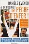 Une P�che d'enfer !