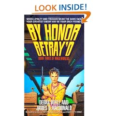 By Honor Betray'd: Mageworlds #3