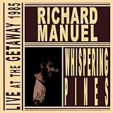 Whispering Pines: Live at the Gateway 1985
