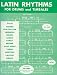 Latin Rhythms for Drums and Timbales