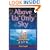 Above Us Only Sky