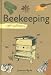 Beekeeping: Self-Sufficiency (The Self-Sufficiency Series)