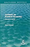 Lectures on political economy