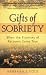 Gifts of Sobriety: When the Promises of Recovery Come True