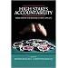 High Stakes Accountability: Implications for Resources and Capacity (PB) (Research in Education Fiscal Policy & Practice: Local, National & Global Perspectives)