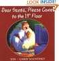 Dear Santa, Please Come to the 19th Floor