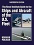 The Naval Institute Guide to the Ships and Aircraft of the U.S. Fleet (Naval Institute Guide to the Ships and Aircraft of the Us Fleet)