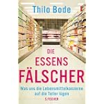#2: Die Essensfälscher: Was uns die Lebensmittelkonzerne auf die Teller lügen