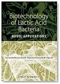 Biotechnology of Lactic Acid Bacteria: Novel Applications
