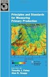Principles and Standards for Measuring Primary Production (Long-Term Ecological Research Network)