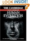 The Cambridge Encyclopedia of Human Evolution (Cambridge Reference Book)