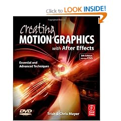 Creating Motion Graphics with After Effects: Essential and Advanced Techniques