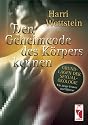 Den Geheimcode des Körpers kennen